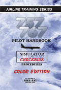 757/767 Pilot Handbook (Color): Simulator and Checkride Procedures (Airline Training Series)