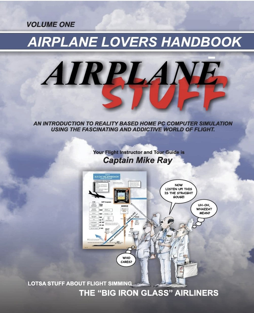 Airplane Stuff: Aviation Addicts Handbook