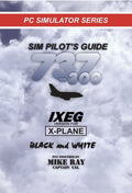 Sim-Pilot's Guide 737-300: IXEG X-PLANE version (Flight Simulator Training)