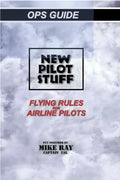 New Pilot Stuff: Flying Rules for Airline Pilots