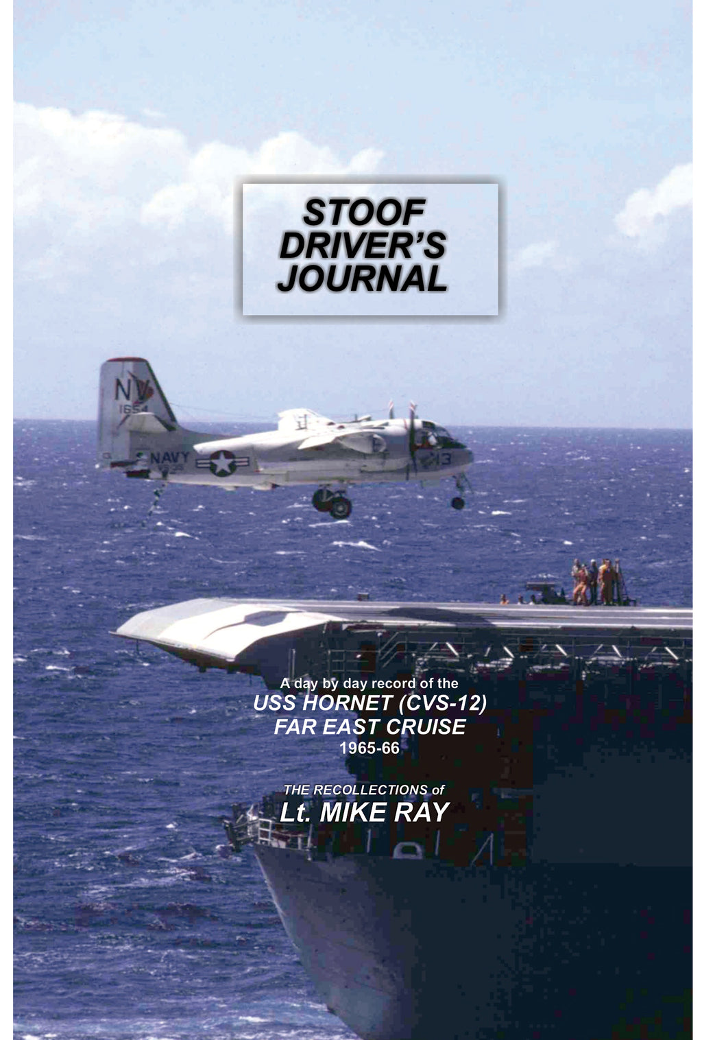 Stoofdriver's Journal: USS Hornet Far East Cruise 1965