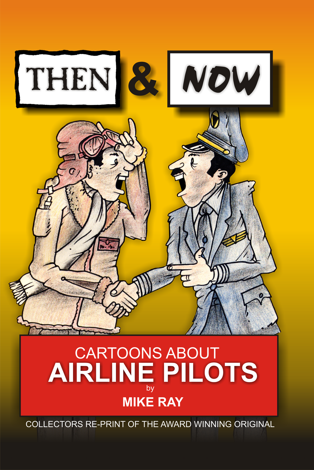 Then and Now: Cartoons About Airline Pilots